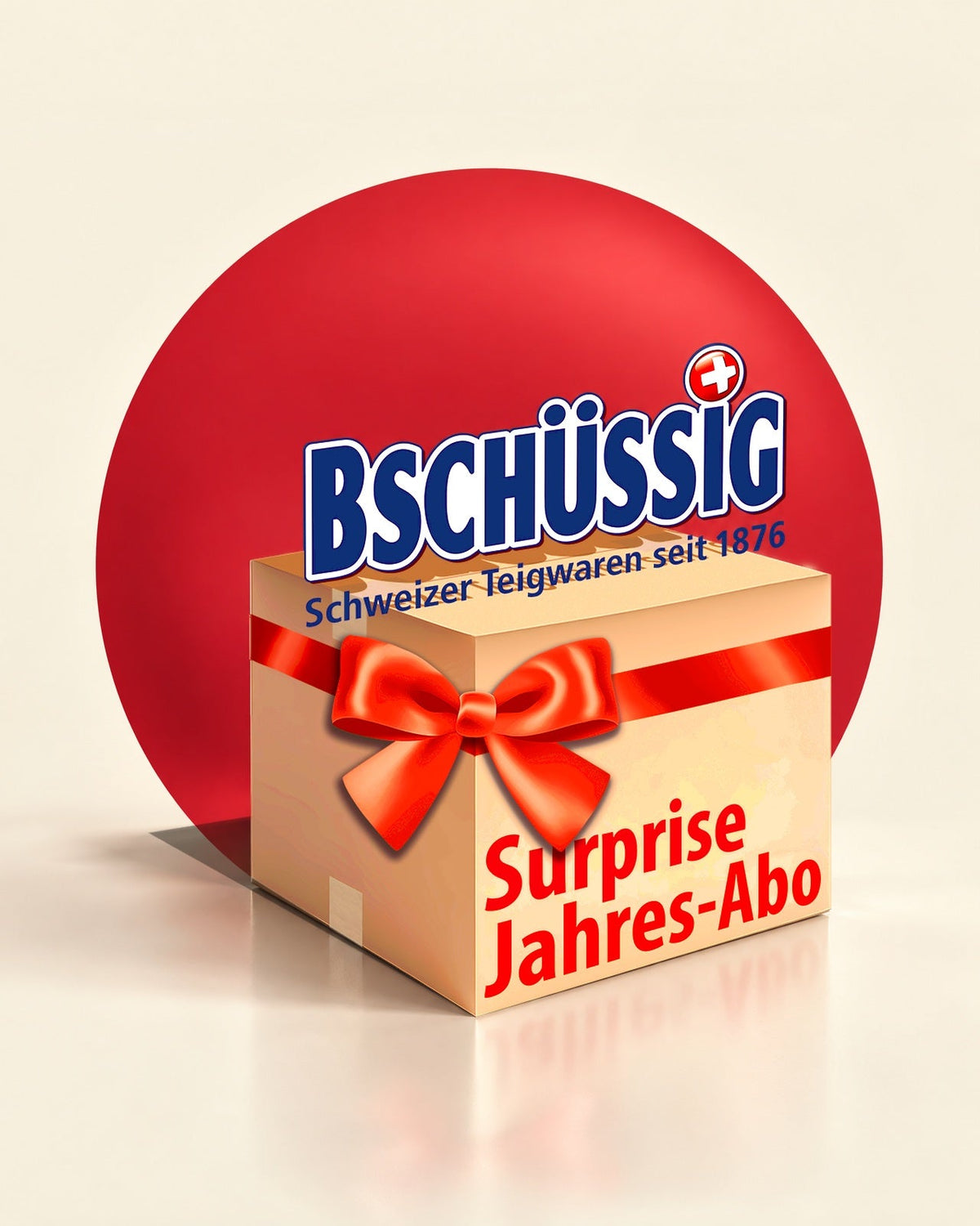 BSCHÜSSIG Surprise Jahres Abo